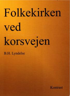 Folkekirken ved korsvejen (som ny)