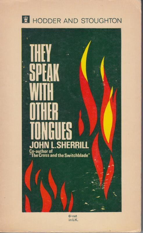 They Speak with other Tongues