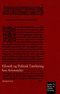 Filosofi og Politisk Tænkning hos Aristoteles (som ny bog)