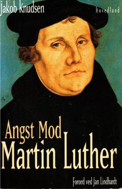 Angst Mod Martin Luther