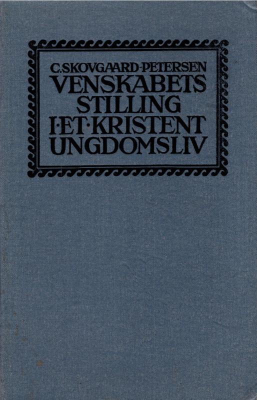 Venskabets stilling i et kristent ungdomsliv
