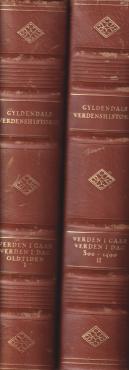Gyldendals Verdenshistorie. Verden i gaar - verden i dag 4 bind