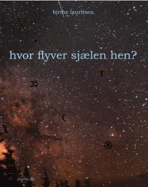 Hvor flyver sjælen hen? (som ny bog)
