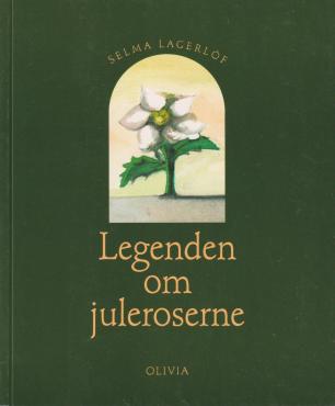 Legenderne om juleroserne
