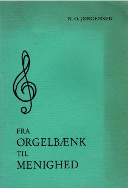 Fra orgelbænk til menighed