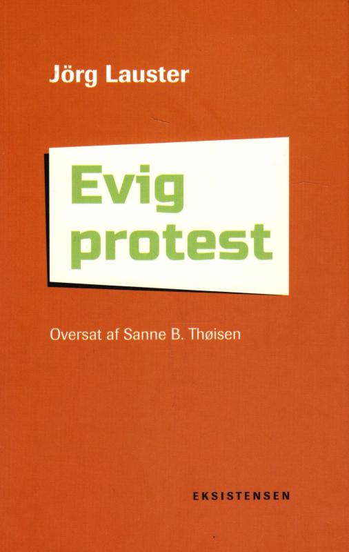 Evig protest (som ny)