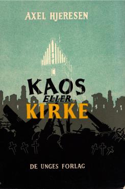 Kaos eller kirke