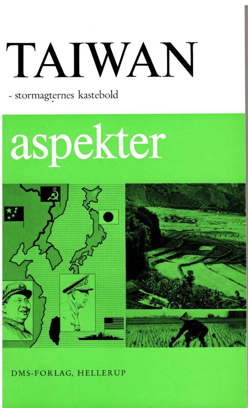 Taiwan aspekter - stormagtens kastebold