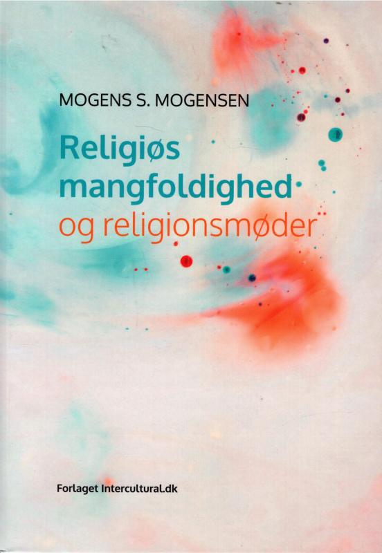 Religiøs mangfoldighed og religionsmøder (som ny bog)