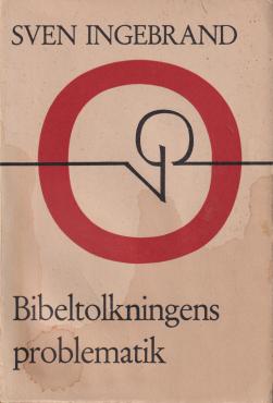 Bibeltolkningens problematik