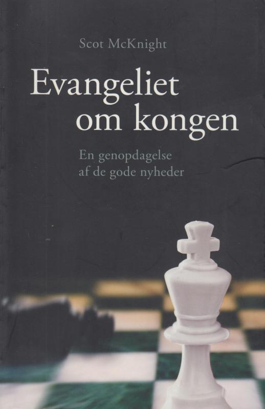 Evangeliet om kongen