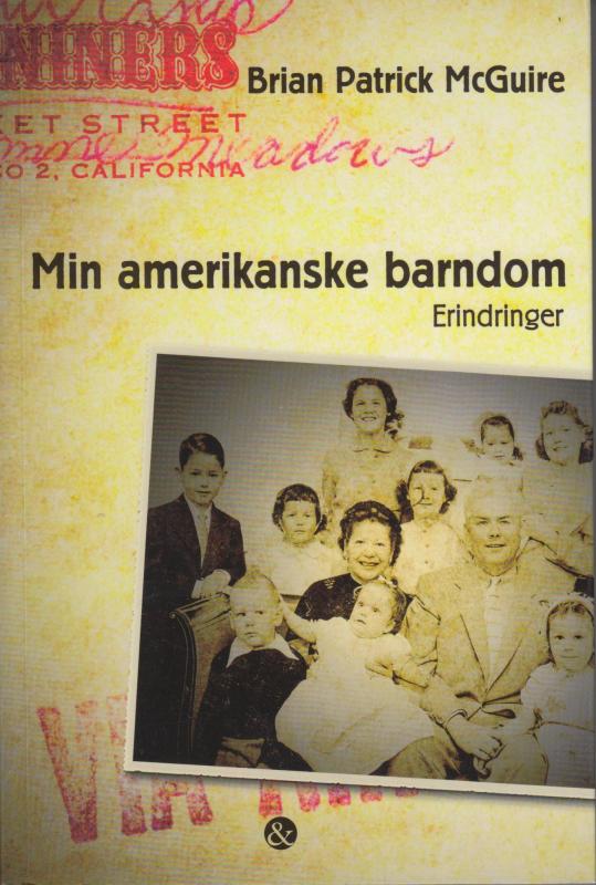 Min amerikanske barndom