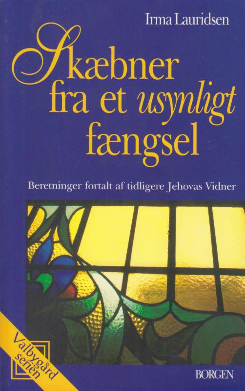 Skæbner fra et usynligt fængsel