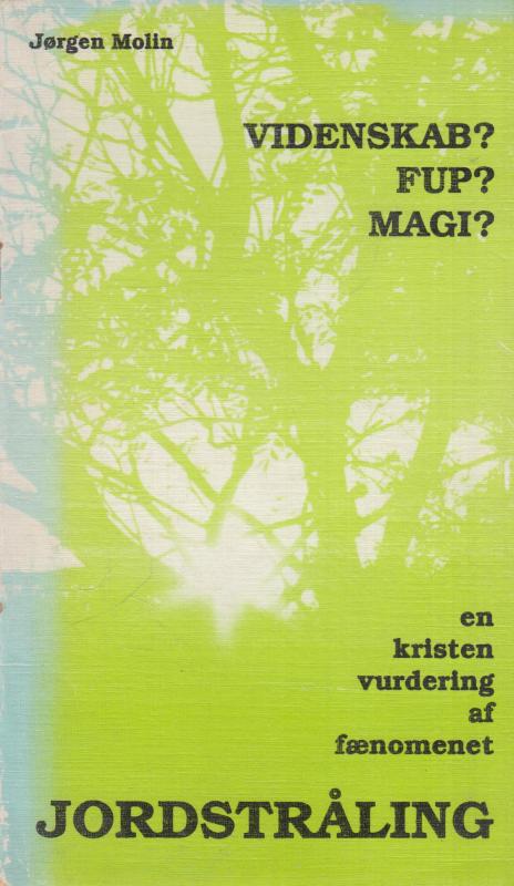 Jordstråling. Videnskab? Fup? Magi?