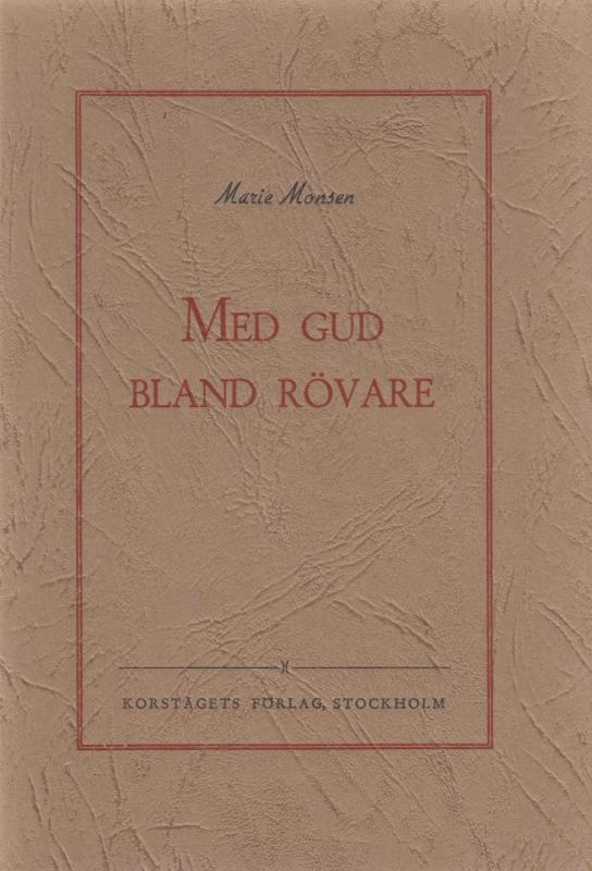 Med Gud bland rövare
