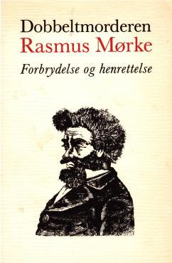 Dobbeltmorderen Rasmus Mørke