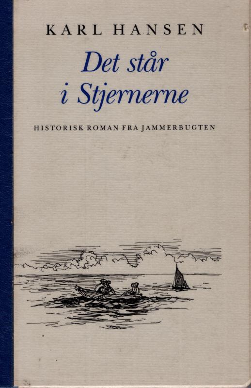Det står i stjernerne - historisk roman fra Jammerbugten