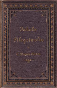 Jakobs pilegrimsliv (1885) ¤