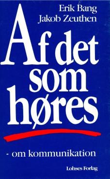 Af det som høres
