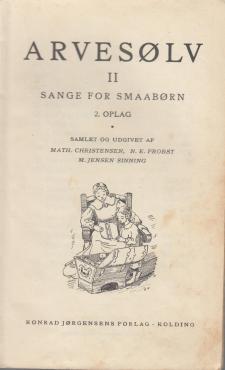 Arvesølv II – sange for Smaabørn / småbørn