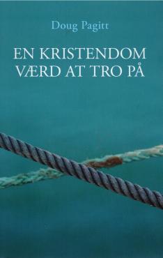 En kristendom værd at tro på