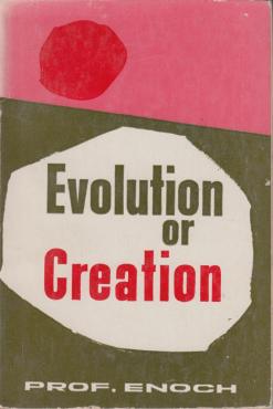Evolution or Creation