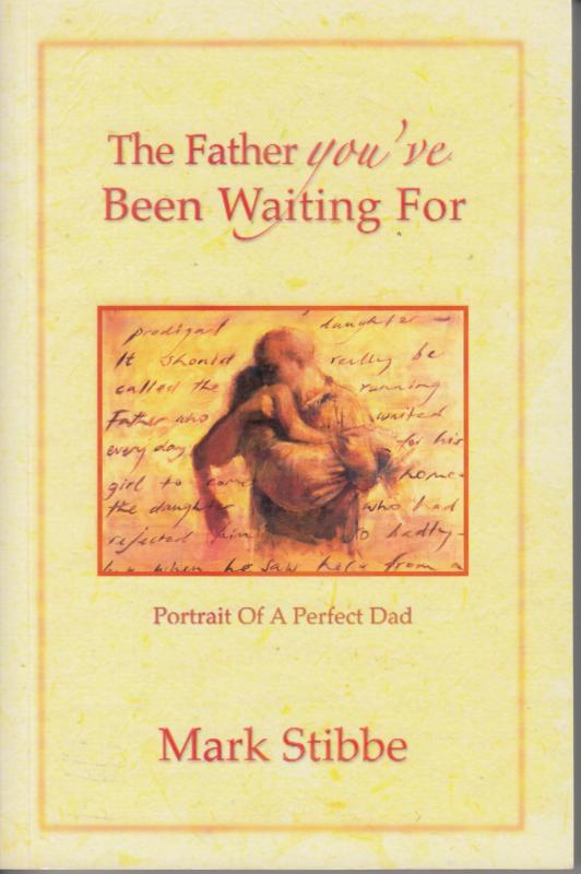 The Father You´ve Been Waiting For (Ny bog)