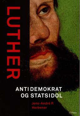 Luther Antidemokrat og statsidol (som ny)