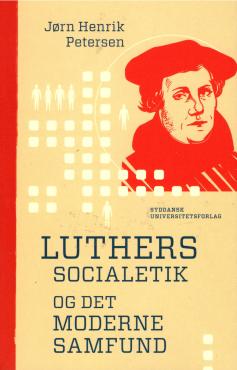 Luthers socialetik og det moderne samfund (som ny)