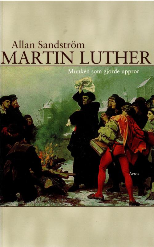 Martin Luther Munken som gjorde uppror (som ny)