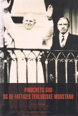 Pinochets Gud og de fattiges teologiske modstand (som ny bog)
