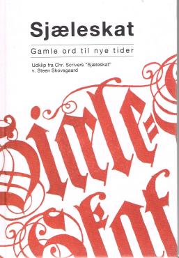 Sjæleskat - Gamle ord til nye tider (som ny)