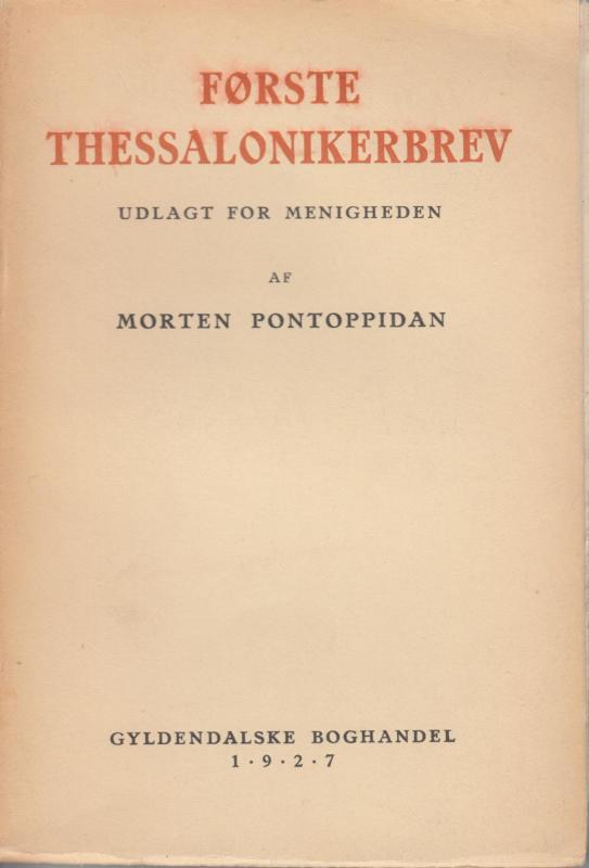 Første Thessalonikerbrev udlagt for menigheden