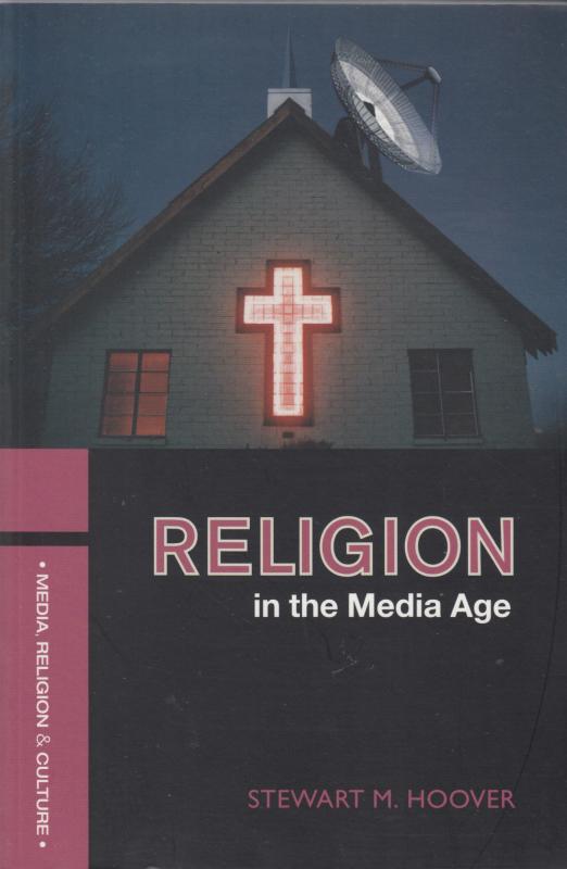 Religion in the Media Age (Ny bog)