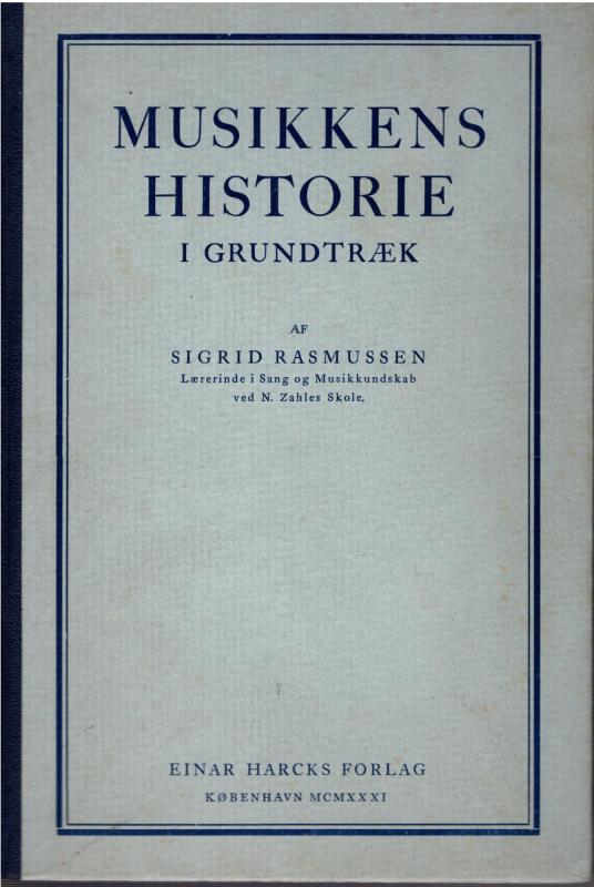 Musikkens historie i grundtræk