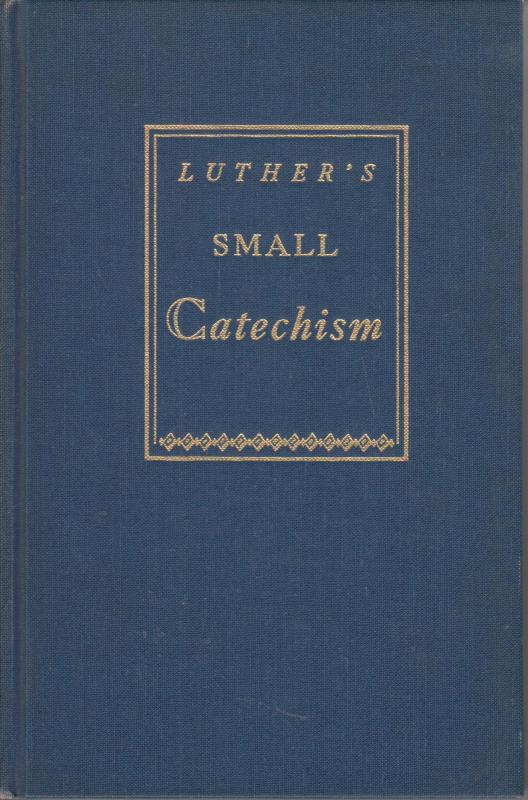 Luther's Small Catechism