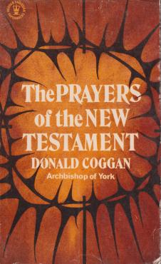 The Prayers of the New Testament