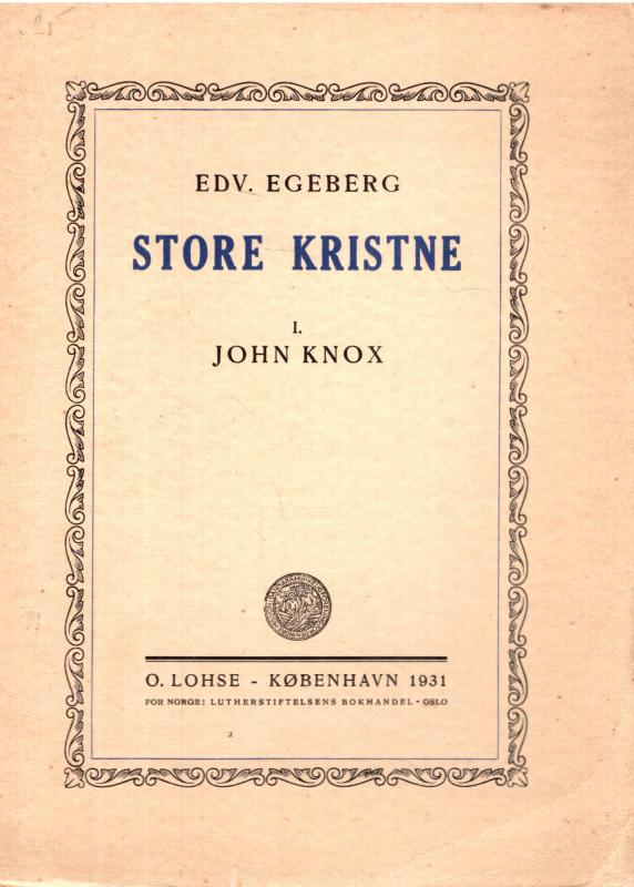 Store kristne 1. John Knox