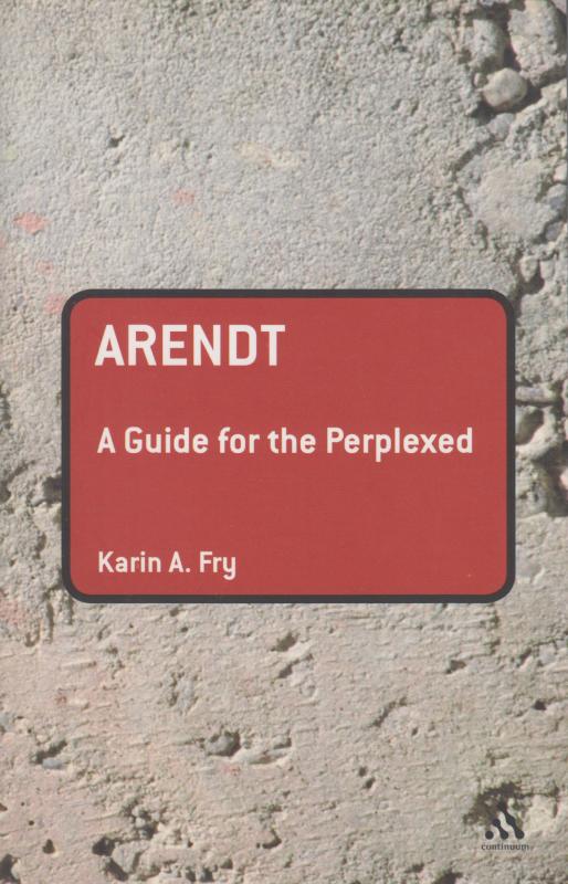 Arendt A Guide for the Perplexed (som ny)