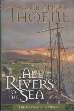 All Rivers to the Sea A Novel