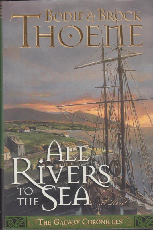 All Rivers to the Sea A Novel