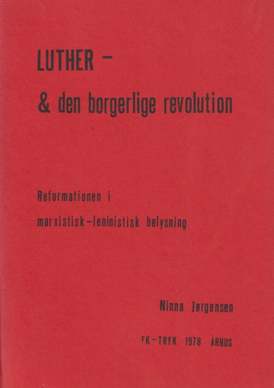 Luther - & den borgerlige revolution
