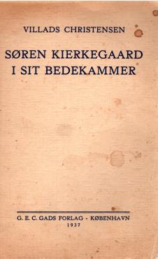 Søren Kierkegaard i sit bedekammer