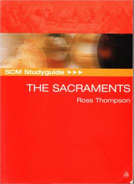 The Saraments: SCM Studyguide (Ny bog)