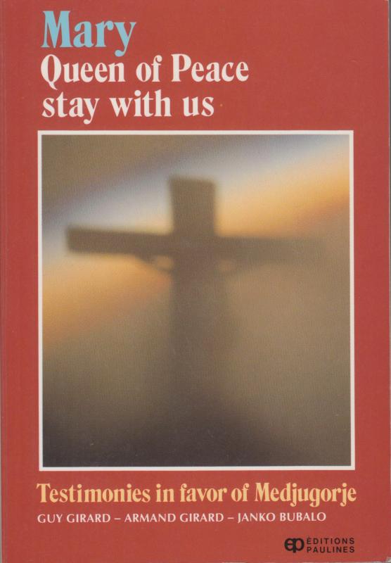 Mary Queen of Peace stay with us