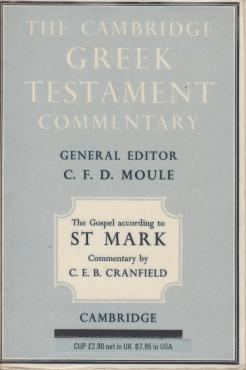 The Cambridge Greek Testament Commentary: The Gospel according to St Mark