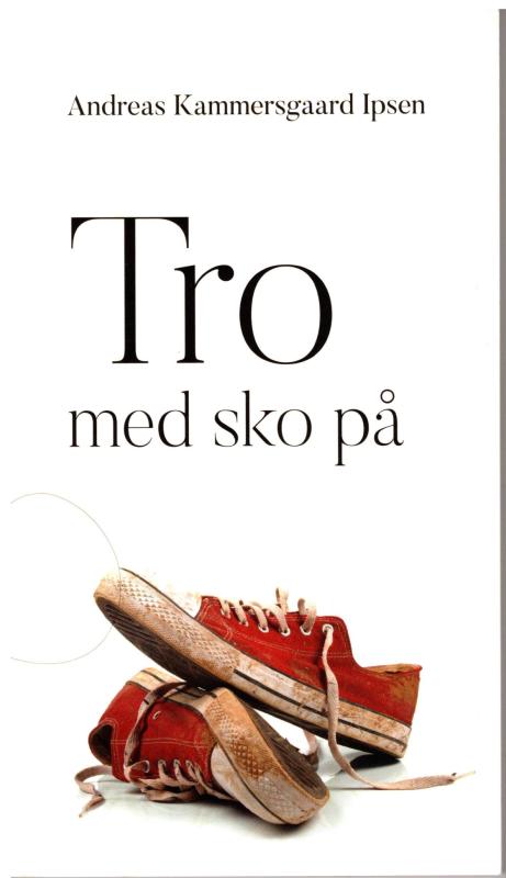 Tro med sko på