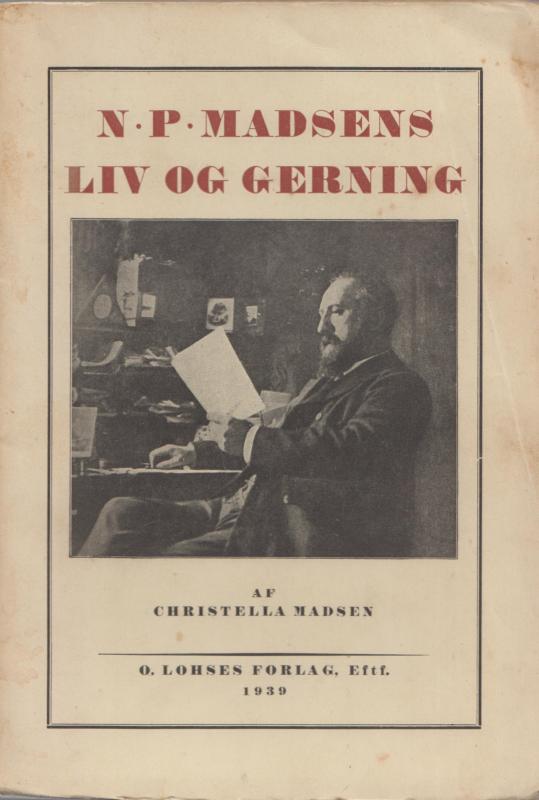 N.P. Madsens liv og gerning
