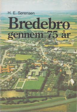 Bredebro gennem 75 år