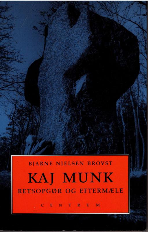 Kaj Munk retsopgør og eftermæle